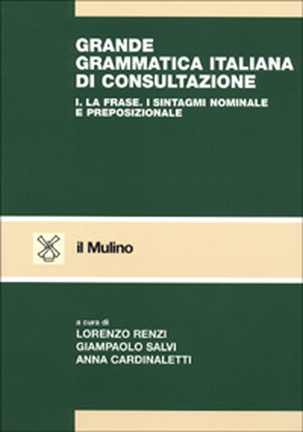 Grande grammatica italiana di consultazione - Librerie.coop Grande grammatica italiana di consultazione - Librerie.coop
