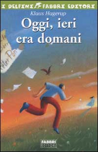 Oggi, ieri era domani - Librerie.coop