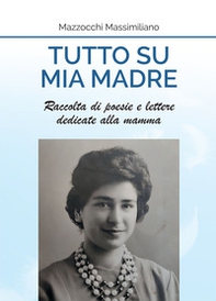 Tutto su mia madre - Librerie.coop
