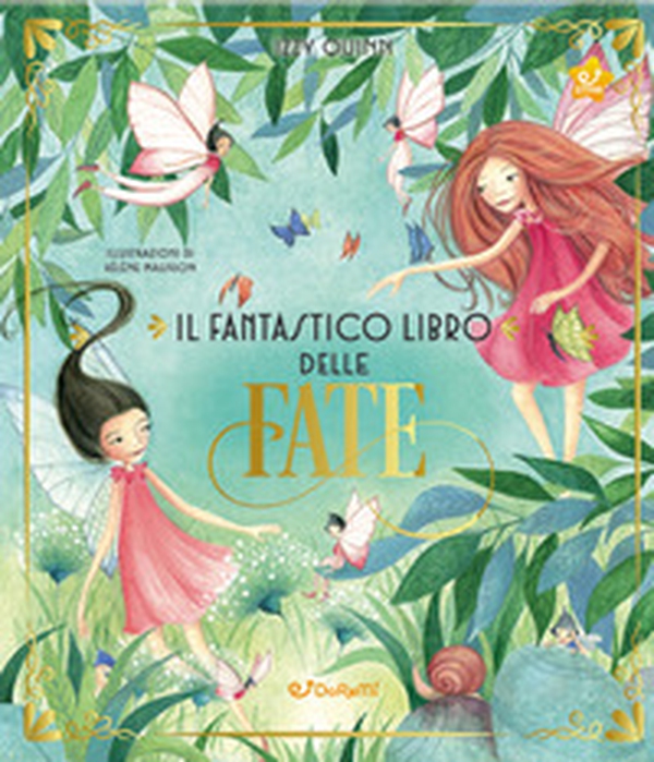 Il fantastico libro delle fate - Librerie.coop Il fantastico libro delle fate - Librerie.coop