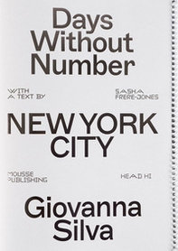 Giovanna Silva: Days without Number - Librerie.coop