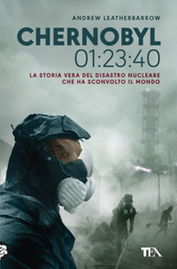 Chernobyl 01:23:40. La storia vera del disastro nucleare che ha sconvolto il mondo - Librerie.coop Chernobyl 01:23:40. La storia vera del disastro nucleare che ha sconvolto il mondo - Librerie.coop