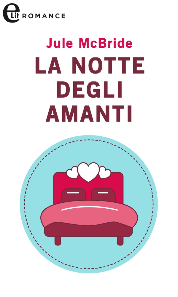 La notte degli amanti (eLit) - Librerie.coop La notte degli amanti (eLit) - Librerie.coop