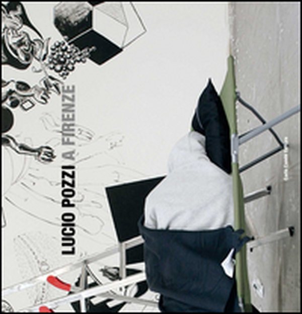 Lucio Pozzi a Firenze - Librerie.coop Lucio Pozzi a Firenze - Librerie.coop