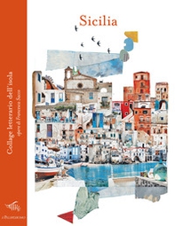 Sicilia. Collage letterario dell'isola - Librerie.coop