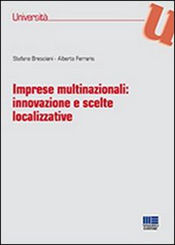 Imprese multinazionali. Innovazione e scelte localizzative - Librerie.coop Imprese multinazionali. Innovazione e scelte localizzative - Librerie.coop