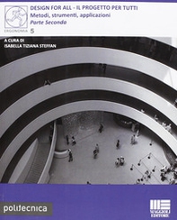 Design for all. Il progetto per tutti - Vol. 2 - Librerie.coop Design for all. Il progetto per tutti - Vol. 2 - Librerie.coop