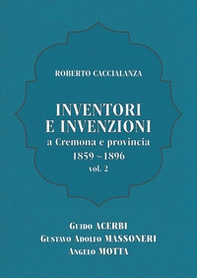 Inventori e invenzioni a Cremona e provincia (1859-1896) - Librerie.coop