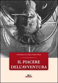 Il piacere dell'avventura - Librerie.coop