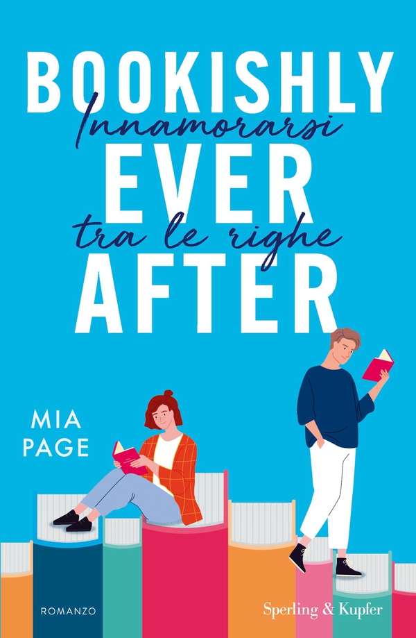 Bookishly Ever After. Innamorarsi tra le righe - Librerie.coop Bookishly Ever After. Innamorarsi tra le righe - Librerie.coop