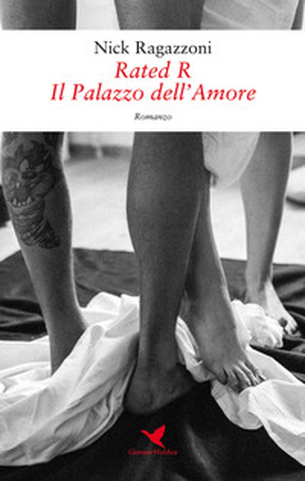 Il palazzo dell'amore. Rated R - Librerie.coop Il palazzo dell'amore. Rated R - Librerie.coop