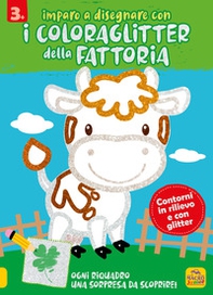 Imparo a disegnare con i coloraglitter della fattoria - Librerie.coop