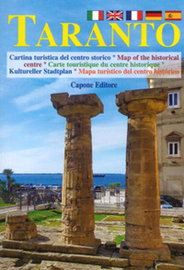 Taranto. Cartina turistica del centro storico-Map of the historical centre-Carte touristique du centre historique-Kultureller Stadtplan-Mapa turístico del centro histórico - Librerie.coop Taranto. Cartina turistica del centro storico-Map of the historical centre-Carte touristique du centre historique-Kultureller Stadtplan-Mapa turístico del centro histórico - Librerie.coop