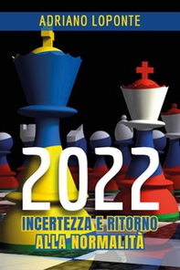 2022. Incertezza e ritorno alla normalità - Librerie.coop