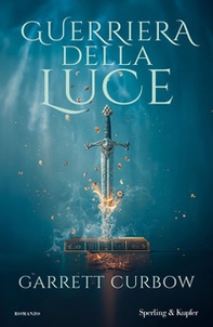 Guerriera della luce - Librerie.coop
