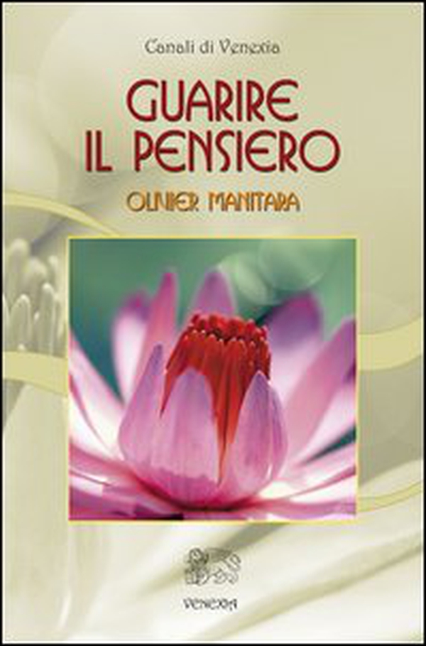 Guarire il pensiero - Librerie.coop Guarire il pensiero - Librerie.coop