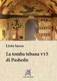 Tomba tebana tt3 di Pashedu - Librerie.coop
