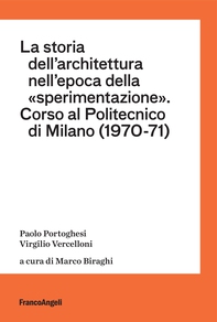 La storia dell'architettura nell'epoca della "sperimentazione" - Librerie.coop La storia dell'architettura nell'epoca della "sperimentazione" - Librerie.coop