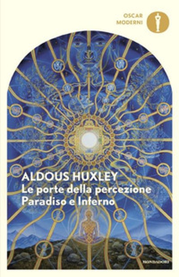 Le porte della percezione-Paradiso e inferno - Librerie.coop Le porte della percezione-Paradiso e inferno - Librerie.coop