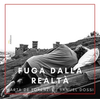 Fuga dalla realtà - Librerie.coop Fuga dalla realtà - Librerie.coop