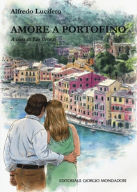 Amore a Portofino - Librerie.coop