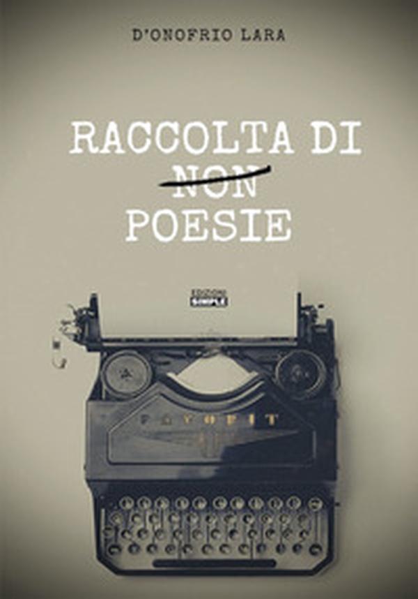 Raccolta di non poesie - Librerie.coop Raccolta di non poesie - Librerie.coop