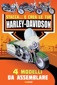 Stacca... e crea le tue Harley Davidson - Librerie.coop