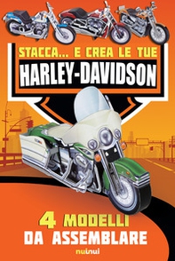 Stacca... e crea le tue Harley Davidson - Librerie.coop Stacca... e crea le tue Harley Davidson - Librerie.coop