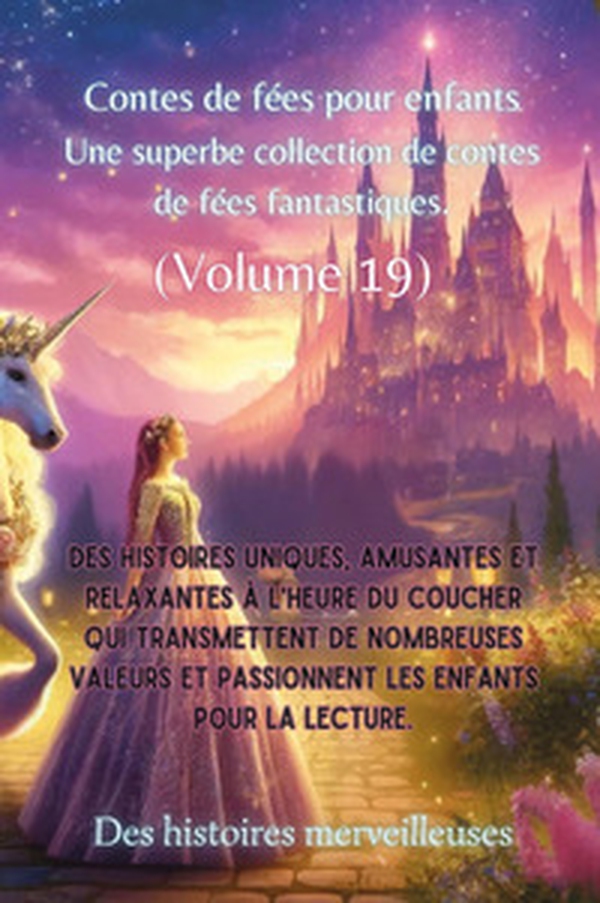 Contes de fées pour enfants. Une superbe collection de contes de fées fantastiques - Vol. 19 - Librerie.coop Contes de fées pour enfants. Une superbe collection de contes de fées fantastiques - Vol. 19 - Librerie.coop
