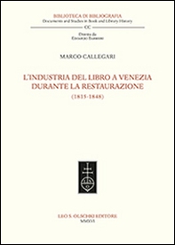 L'industria del libro a Venezia durante la Restaurazione (1815-1848) - Librerie.coop L'industria del libro a Venezia durante la Restaurazione (1815-1848) - Librerie.coop