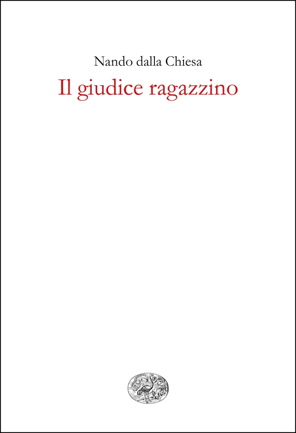 Il giudice ragazzino - Librerie.coop Il giudice ragazzino - Librerie.coop