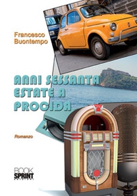 Anni Sessanta estate a Procida - Librerie.coop
