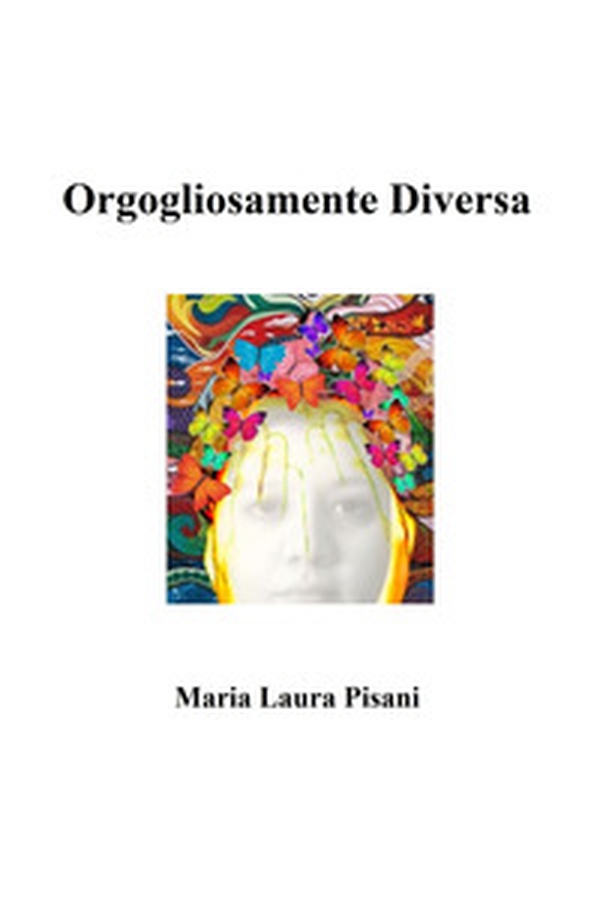 Orgogliosamente diversa - Librerie.coop Orgogliosamente diversa - Librerie.coop