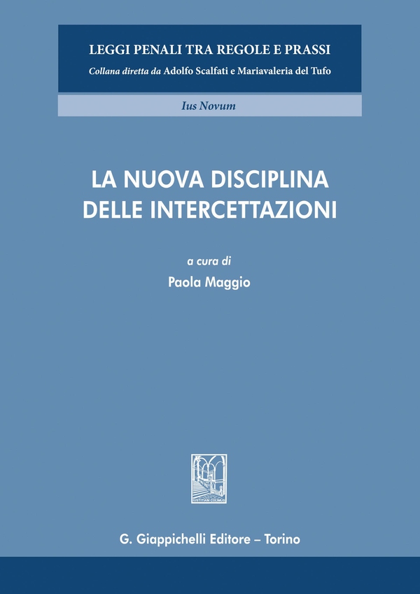 La nuova disciplina delle intercettazioni - e-Book - Librerie.coop La nuova disciplina delle intercettazioni - e-Book - Librerie.coop