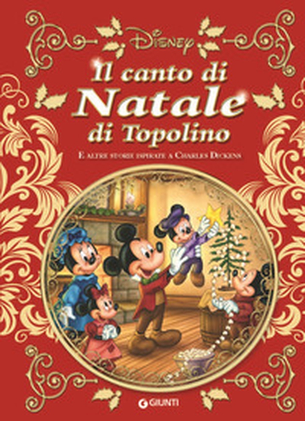 Il canto di Natale di Topolino e altre storie ispirate a Carles Dickens - Librerie.coop Il canto di Natale di Topolino e altre storie ispirate a Carles Dickens - Librerie.coop