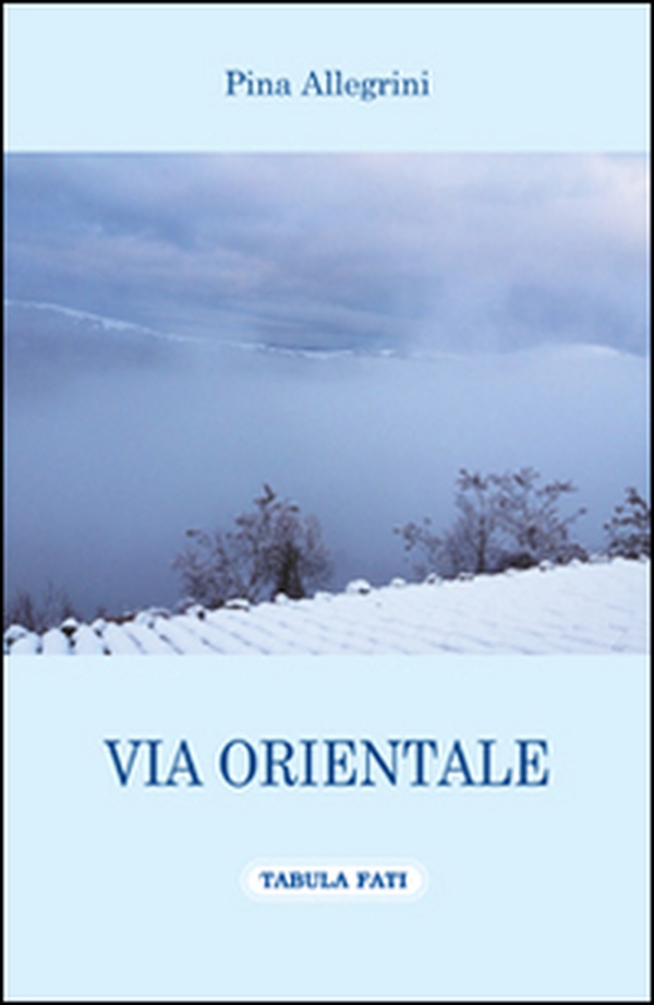 Via orientale - Librerie.coop Via orientale - Librerie.coop