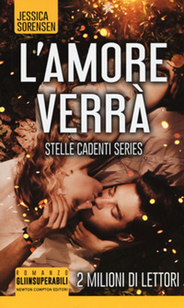 L'amore verrà. Stelle cadenti series - Librerie.coop L'amore verrà. Stelle cadenti series - Librerie.coop
