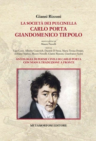 La società dei pulcinella. Carlo Porta, Giandomenico Tiepolo - Librerie.coop