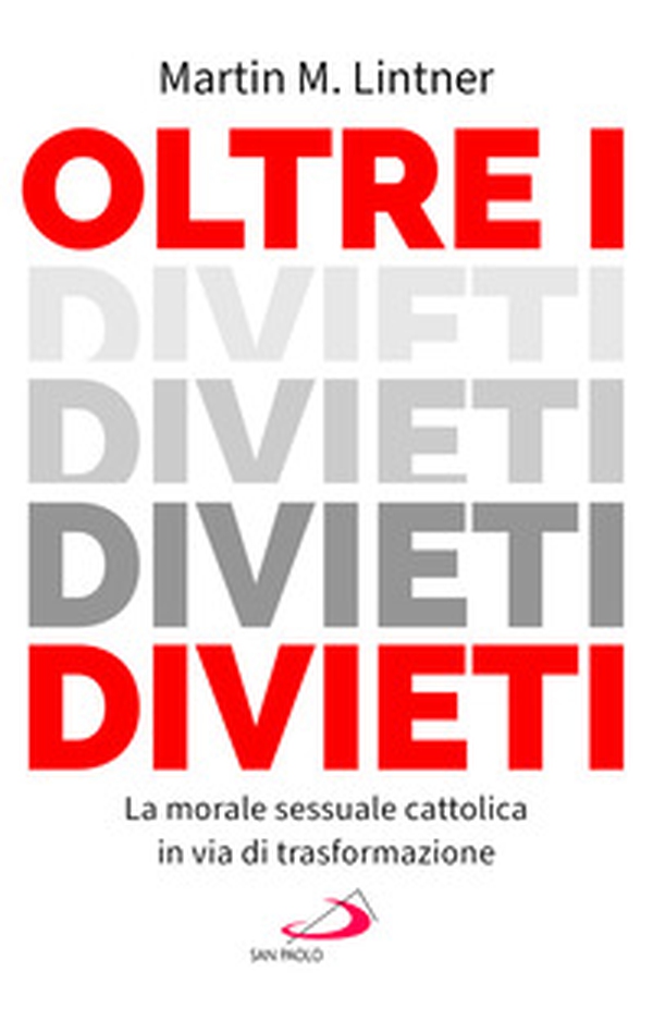 Oltre i divieti. La morale sessuale cattolica in via di trasformazione - Librerie.coop Oltre i divieti. La morale sessuale cattolica in via di trasformazione - Librerie.coop
