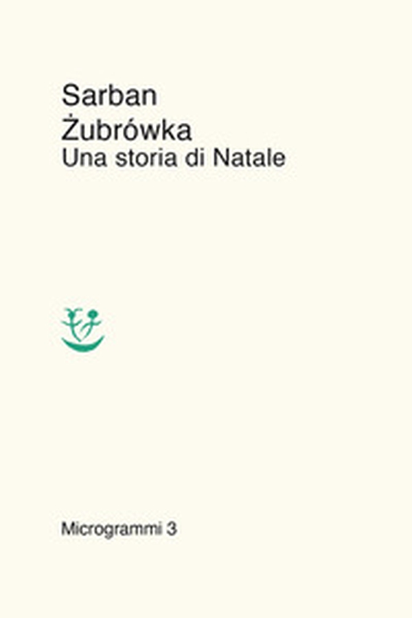 Zubrówka. Una storia di Natale - Librerie.coop Zubrówka. Una storia di Natale - Librerie.coop
