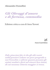 Gli oltraggi d'amore e di fortuna, commedia - Librerie.coop