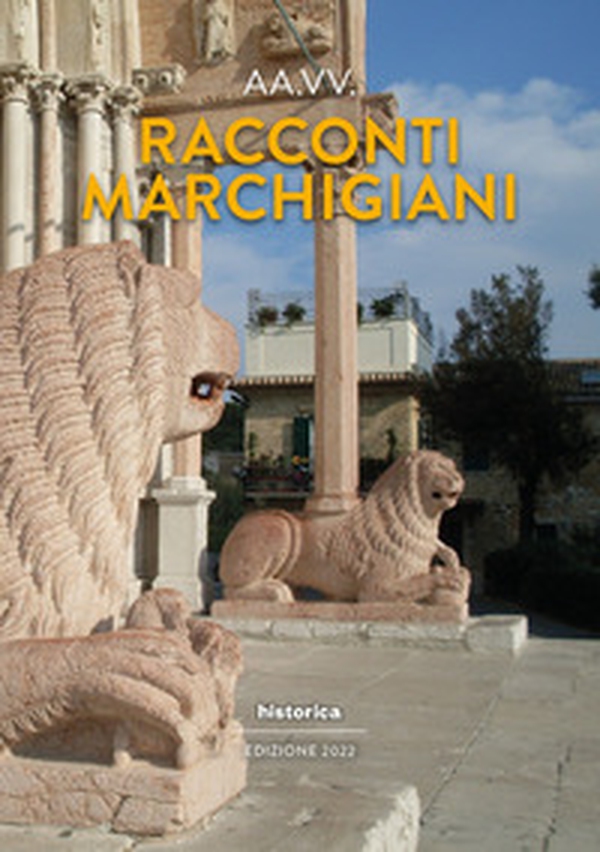Racconti marchigiani 2022 - Librerie.coop Racconti marchigiani 2022 - Librerie.coop