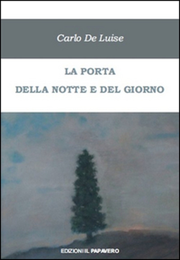 La porta della notte e del giorno - Librerie.coop La porta della notte e del giorno - Librerie.coop