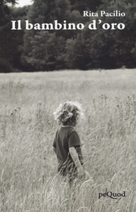 Il bambino d'oro - Librerie.coop