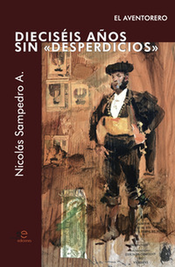 Dieciséis años sin «Desperdicios» El Aventorero - Librerie.coop Dieciséis años sin «Desperdicios» El Aventorero - Librerie.coop