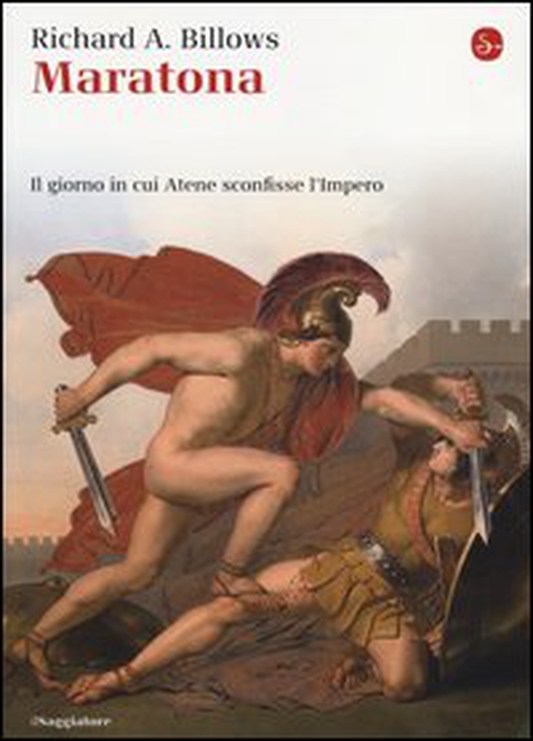 Maratona. Il giorno in cui Atene sconfisse l'Impero - Librerie.coop Maratona. Il giorno in cui Atene sconfisse l'Impero - Librerie.coop