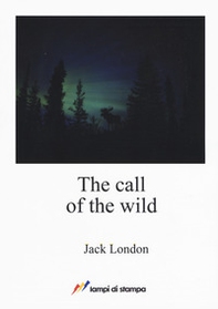 The call of the wild - Librerie.coop The call of the wild - Librerie.coop