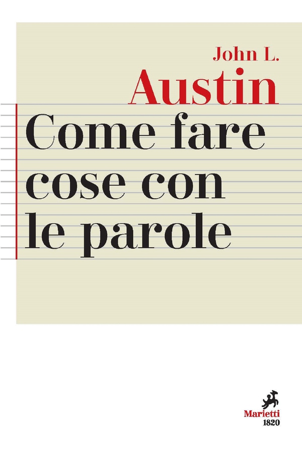 Come fare cose con le parole - Librerie.coop Come fare cose con le parole - Librerie.coop