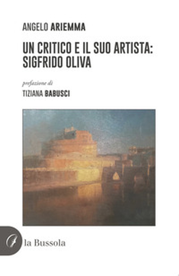 Un critico e il suo artista: Sigfrido Oliva - Librerie.coop Un critico e il suo artista: Sigfrido Oliva - Librerie.coop
