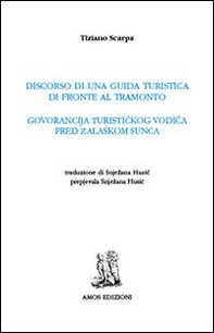 Discorso di una guida turistica di fronte al tramonto - Librerie.coop